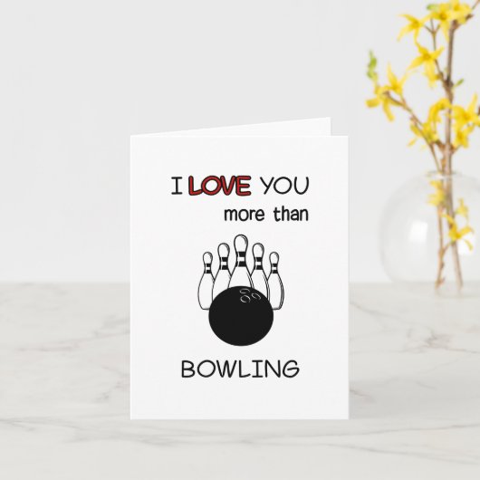 Carte Je T'Aime Plus Que Bowling Funny Anniversaire (Fleur jaune)