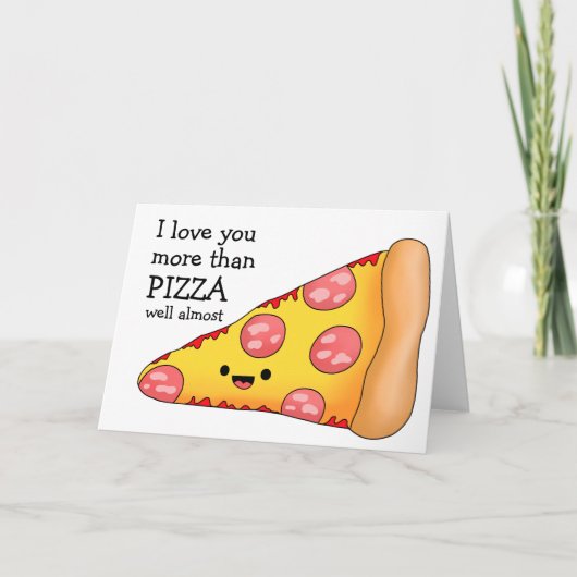 Carte Je t'aime plus que la pizza (Devant)