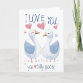 Carte Je t'aime sot Goose Valentines Jour (Devant)