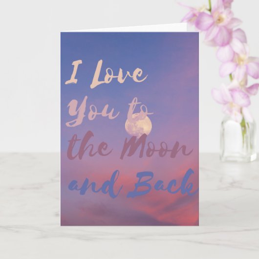 Carte Je t'aime sur la Lune et de retour (Orchidée)