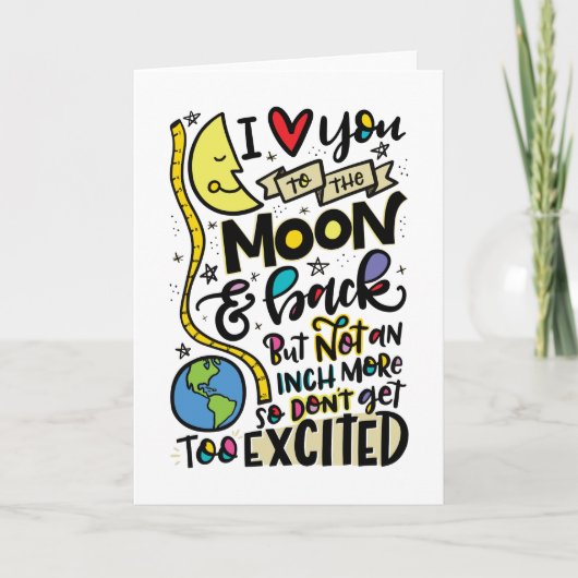 Carte Je t'aime sur la Lune et le dos, MAIS... (Devant)