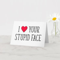 Je t'aime ton visage stupide, drôle de Saint-Valen