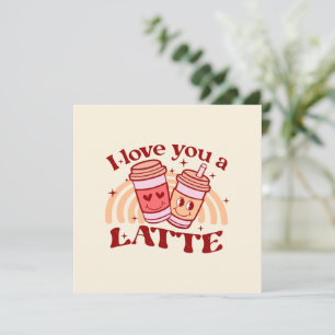 Carte Je T'Aime Un Latte