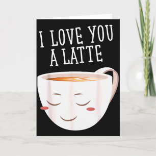 Carte Je t'aime un Latte drôle de café amour Saint-Valen