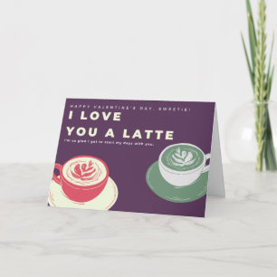 Carte Je t'aime un morceau de café en latte Valentine
