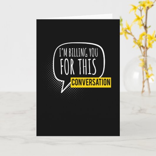 Carte Je Te Facture Pour Cette Loi D'Avocat (Fleur jaune)