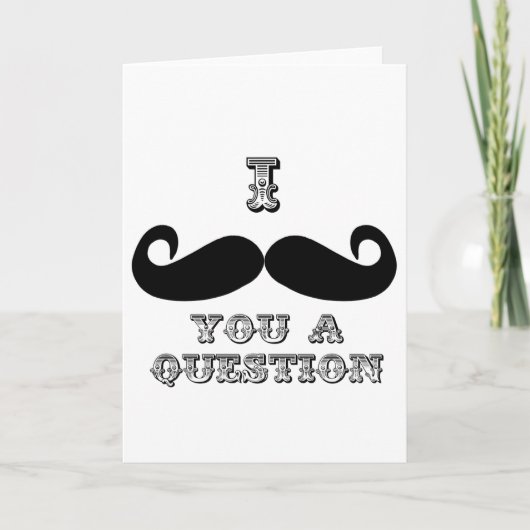 Carte Je te moustache une question (Devant)