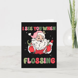 Carte Je Te Vois En Flossant Noël Dentiste Noël Noël Flo