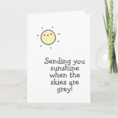 Carte Je t'envoie du soleil quand le ciel est gris ! (Devant)