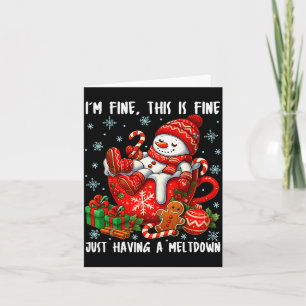 Carte Je vais bien C'est bien juste une crise de Noël