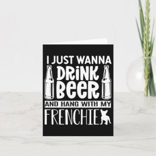 Carte Je veux juste boire de la bière avec mon Bouledogu