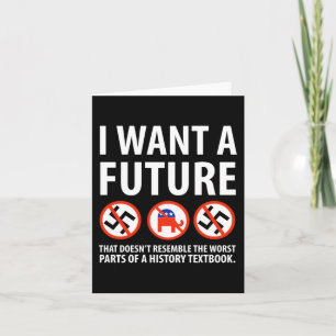 Carte Je Veux Un Futur Conception Anti-Fascisme 1