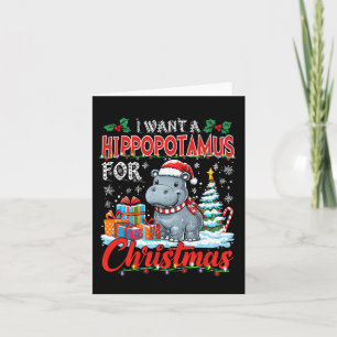 Carte Je Veux Un Hippopotame Pour Le Costume De Noël Hip
