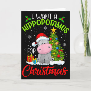 Carte Je veux un hippopotame pour Noël