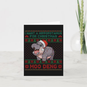 Carte Je Veux Un Hippopotame Pour Noël Moo Deng Ugly
