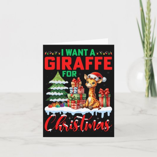 Carte Je Veux Une Giraffe Pour Noël - Giraffe Lover Xma (Devant)