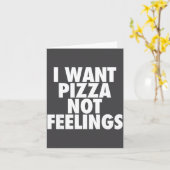 Carte Je veux Zza pas de sentiments - Citation drôle de  (Fleur jaune)