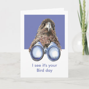 Carte Je vois que c'est votre jour d'oiseau Birthda Fun