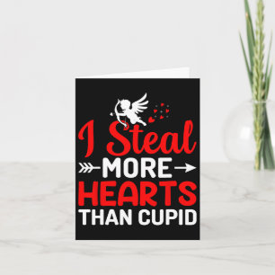 Carte Je vole plus de cœurs que Cupidon