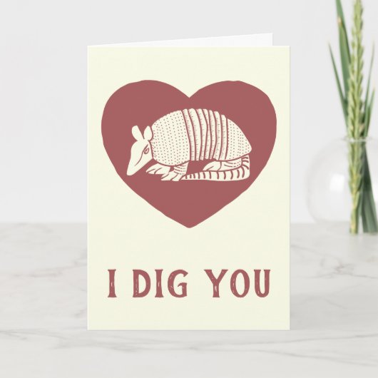 Carte Je vous ai creusé mignonne Armadillo Saint-Valenti (Devant)