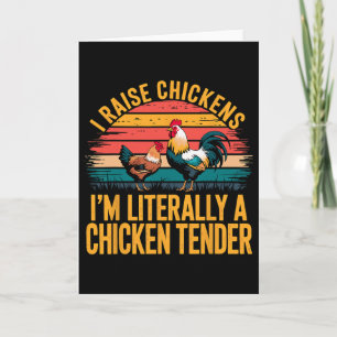 Carte J'élève des poulets, je suis littéralement un tend