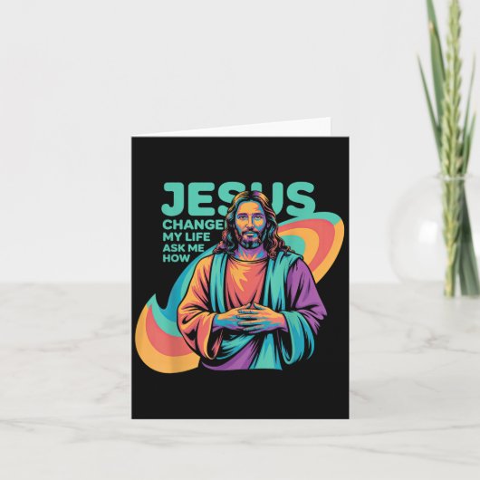 Carte Jésus A Changé Ma Vie Demandez-Moi À Quel Point Ch (Devant)