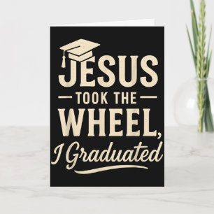 Carte Jésus a pris le volant Je suis diplômé Christian G