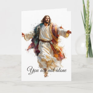 Carte Jésus Bras Ouverts Tu n'es pas Seul Foi Confort