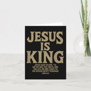 Carte Jésus est le roi Bible Verse Jean 14_6 Dieu chréti