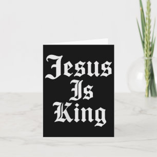 Carte Jésus Est Le Roi Chrétien