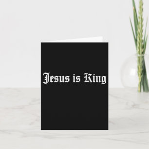 Carte Jésus Est Le Roi Chrétien