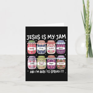 Carte Jésus Est Ma Confiture Et Je Suis Ici Pour La Diff