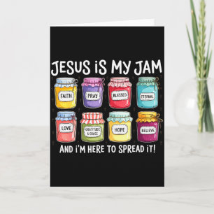 Carte Jésus est ma jam et je suis là pour répandre la bi