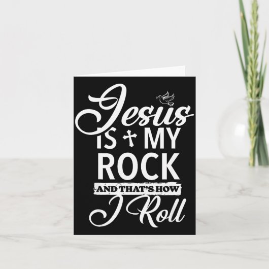 Carte Jésus Est Mon Roc Et C'est Comme Ça Que Je Roule D (Devant)