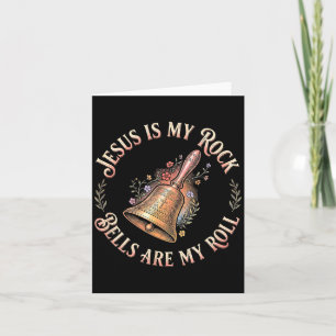 Carte Jésus Est Mon Rocher Cloches Sont Mon Roulis Drôle