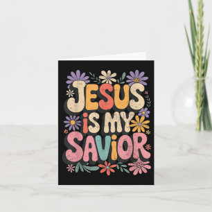 Carte Jésus Est Mon Sauveur Mon Dieu Mon Roi Mon Seigneu