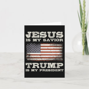 Carte Jésus Est Mon Sauveur, Trump Est Mon Président