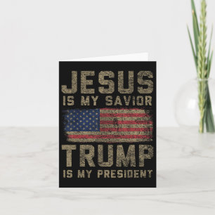 Carte Jésus Est Mon Sauveur Trump Est Mon Président _1