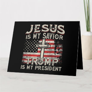 Carte Jésus Est Mon Sauveur Trump Est Mon Président Amér