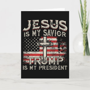 Carte Jésus est mon sauveur Trump est mon président amér