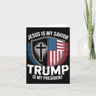 Carte Jésus est mon sauveur Trump est mon président pro-
