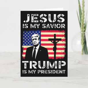 Carte Jésus est mon sauveur Trump est mon président Trum