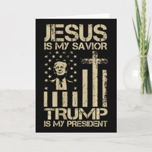 Carte Jésus est mon sauveur Trump est mon président Trum