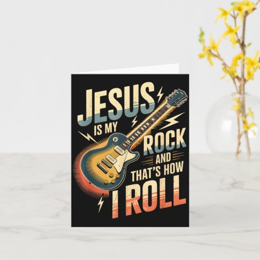Carte Jesus Is My Rock And That Is How I Roll Christian  (Fleur jaune)