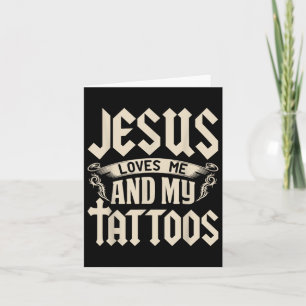 Carte Jésus M'Aime Et Mes Tatouages Tatoués Tatouage Et