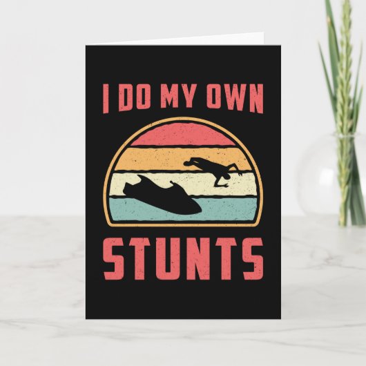 Carte Jet Ski Je Fais Mes Propres Stunts Jet Ski Eau Jet (Devant)