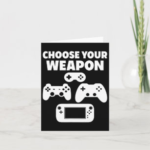 Carte Jeu vidéo amusant Choisissez votre arme