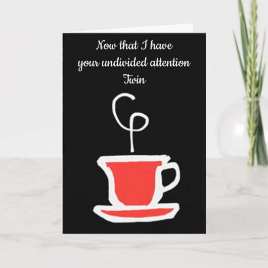 CARTE JEUX ANNIVERSAIRE À MON ***TWIN*** (Devant)