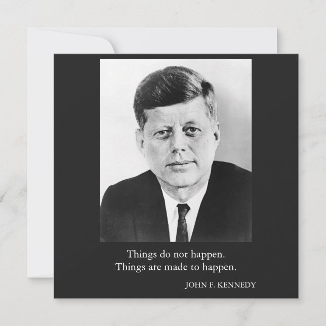 Carte JFK John F. Kennedy Citation Les choses n'arrivent (Devant)