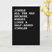 Carte Jingle Tout Le Chemin Humour Noël (Fleur jaune)